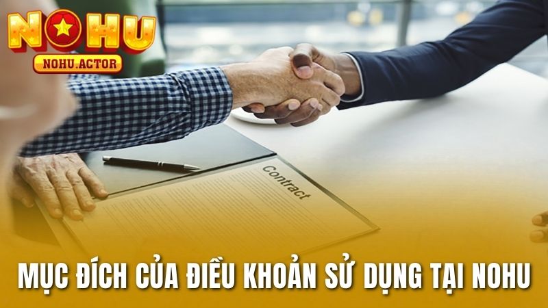 Mục đích của điều khoản sử dụng tại NOHU